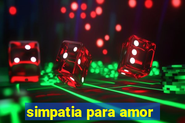 simpatia para amor